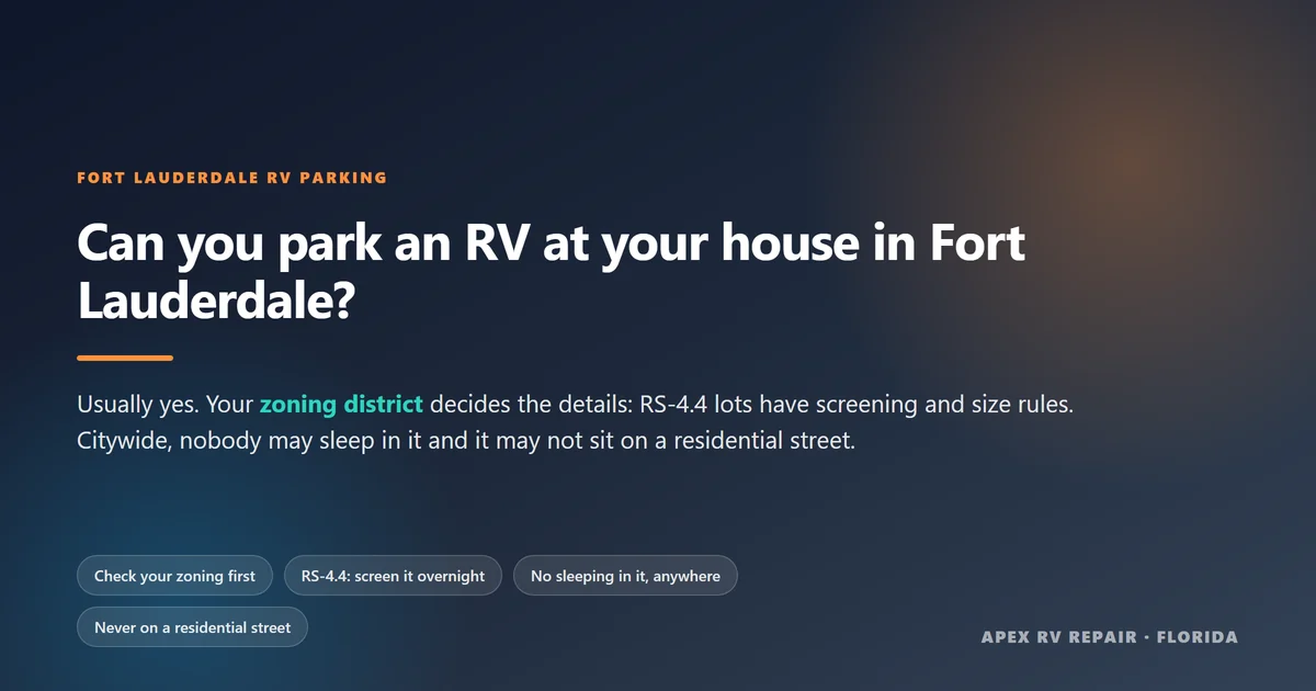 Summary card answering whether you can park an RV at your house in Fort Lauderdale, by zoning district